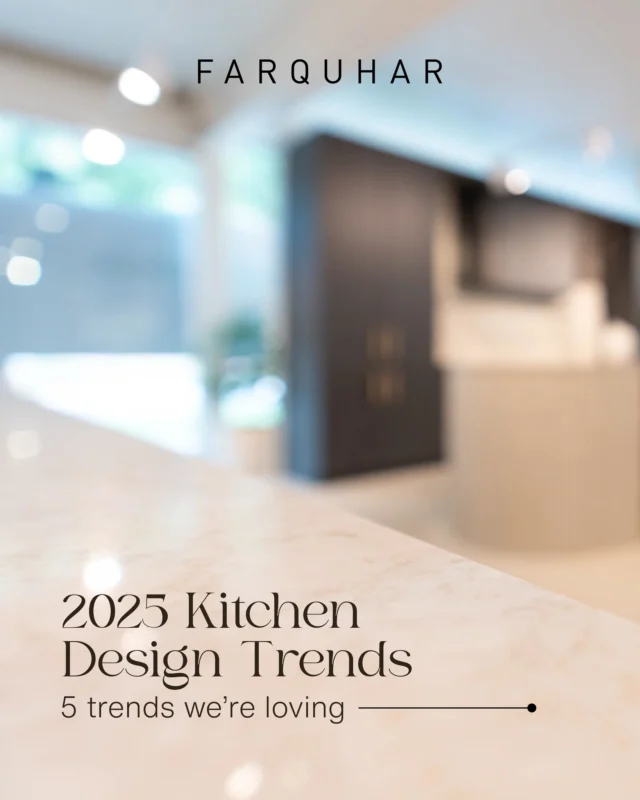 Our favourite trends for 2025 have been revealed! 👉
If you're looking to create a design-forward space in your home this year, be sure to visit a Farquhar showroom to explore all of the latest kitchen products and design possibilities.
See the trends we're loving on display at our brand new showroom located at 120 Hutt Street, Adelaide. Or, visit our Farquhar Plympton Showroom at 482 Marion Road, Plympton Park for more inspiration.